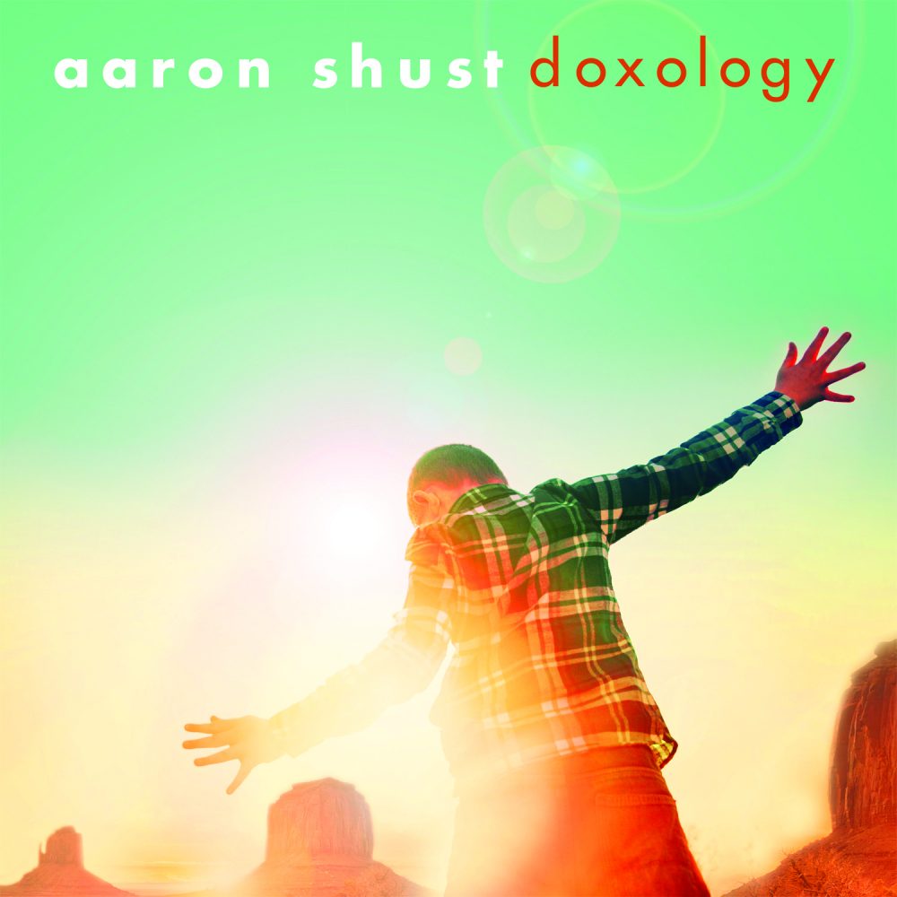 Doxology from Aaron Shust