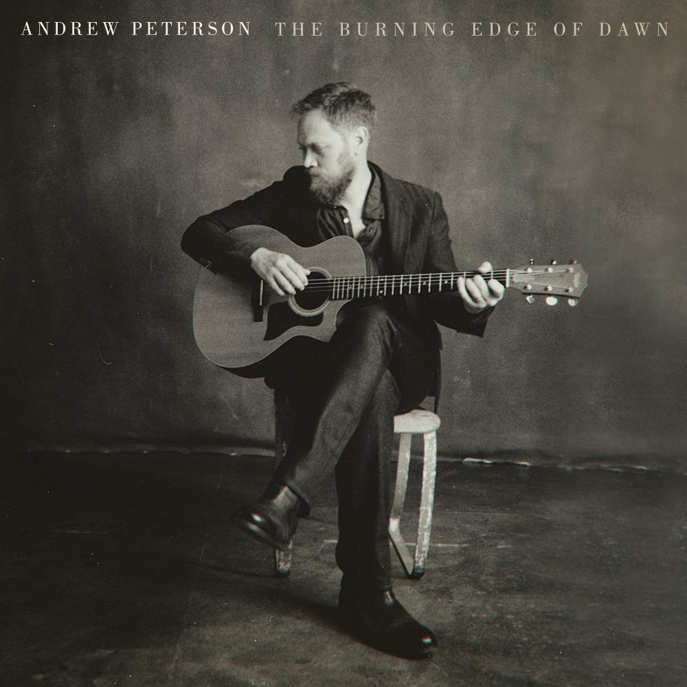 The Burning Edge of Dawn from Andrew Peterson