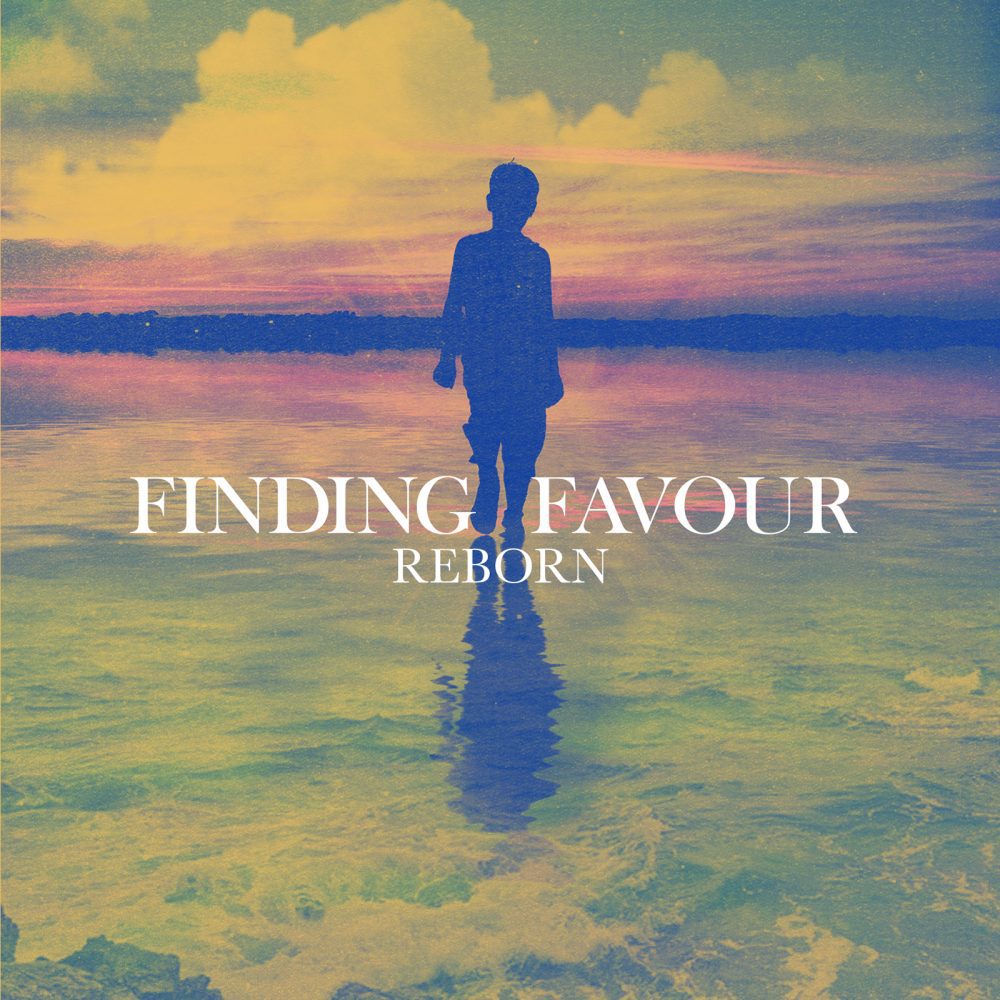 Reborn from Finding Favour