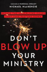 don't blow up your ministry