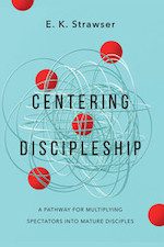 centering discipleship