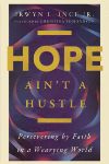 hope ain't hustle