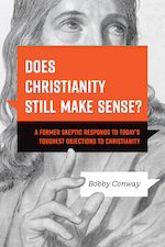 does christianity still make sense
