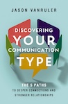 discovering your communication type book